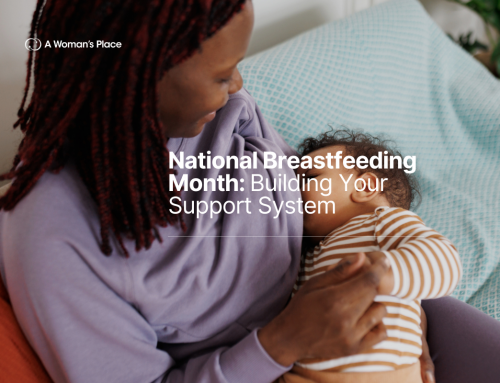 National Breastfeeding Month: Building Your Support System