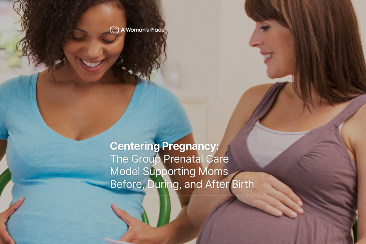 Centering Pregnancy: The Group Prenatal Care Model Supporting Moms Before, During, and After Birth